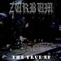 Zurbum : The True EP